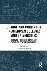  Change and Continuity in American Colleges and Universities
