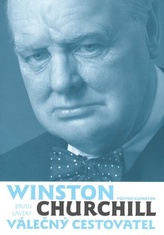 Winston Churchill válečný cestovatel