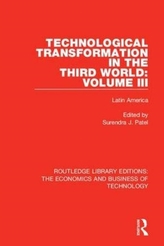  Technological Transformation in the Third World: Volume 3