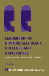  Leadership of Historically Black Colleges and Universities