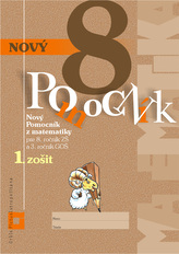 Nový pomocník z matematiky 8 - 1. zošit