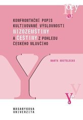Konfrontační popis kultivované výslovnosti nizozemštiny a češtiny z pohledu českého mluvčího