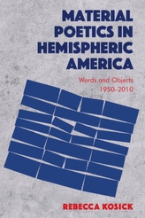  Material Poetics in Hemispheric America