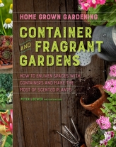  Container and Fragrant Gardens