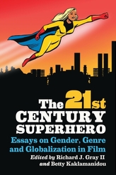 The 21st Century Superhero