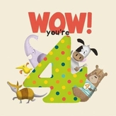  WOW! You\'re Four birthday book