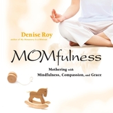  Momfulness