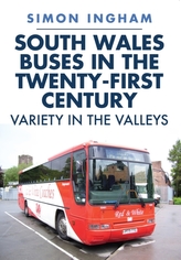  South Wales Buses in the Twenty-First Century
