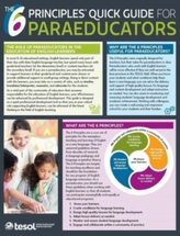 The 6 Principles (R) Quick Guide for Paraeducators