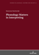  Phonology Matters in Interpreting