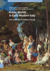  Green Worlds in Early Modern Italy