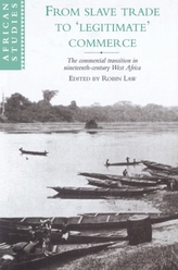  From Slave Trade to \'Legitimate\' Commerce