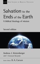  SALVATION TO THE ENDS OF THE EARTH