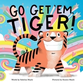  Go Get \'Em, Tiger! (A Hello!Lucky Book)