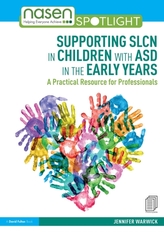  Supporting SLCN in Children with ASD in the Early Years