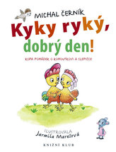 Kykyryký, dobrý den!