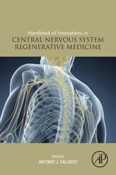  Handbook of Innovations in Central Nervous System Regenerative Medicine