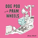  Dog Poo on the Pram Wheels