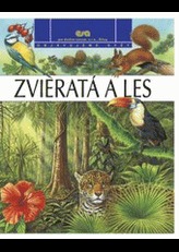 Zvieratá a les