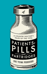  Patients, Pills and Partridges