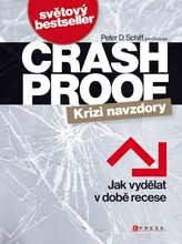 Crash Proof Krizi navzdory