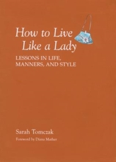  How To Live Like A Lady