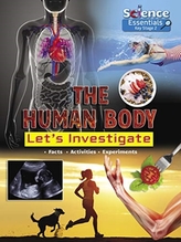 The Human Body: Let\'s Investigate