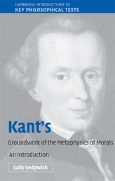  Kant\'s Groundwork of the Metaphysics of Morals