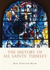 The History of All Saints\' Tudeley