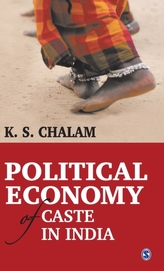  Political Economy of Caste in India