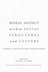 Moral Agency within Social Structures and Culture