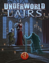  Underworld Lairs for 5th Edition