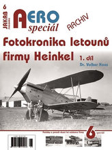 AEROspeciál 6 - Fotokronika letounů firmy Heinkel 1. díl