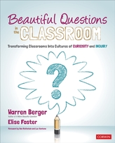  Beautiful Questions in the Classroom