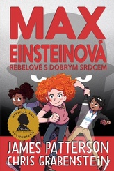 Max Einsteinová Rebelové s dobrým srdcem