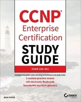  CCNP Enterprise Certification Study Guide: Implementing and Operating Cisco Enterprise Network Core Technologies