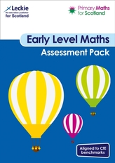  Primary Maths for Scotland Early Level Assessment Pack