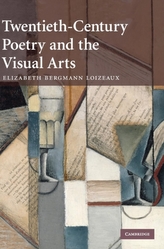  Twentieth-Century Poetry and the Visual Arts