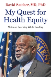  My Quest for Health Equity