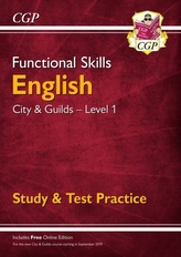  New Functional Skills English: City & Guilds Level 1 - Study & Test Practice (for 2020 & beyond)