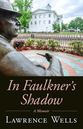  In Faulkner\'s Shadow