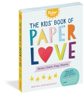 The Kids\' Book of Paper Love