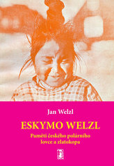Eskymo Welzl (neobsahuje CD/DVD)