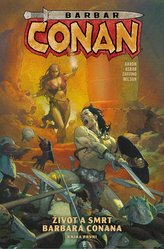 Barbar Conan 1 - Život a smrt barbara Conana 1