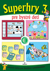 Superhry 3 pre bystré deti