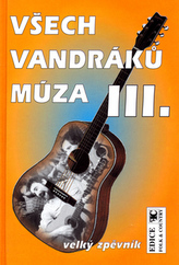 Všech vandráků múza III.