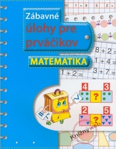 Zábavné úlohy pre prváčikov Matematika