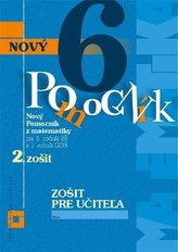 Nový pomocník z matematiky 6 - 2. zošit - Zošit pre učiteľa