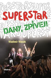 Superstar Dany, zpívej!