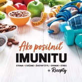 Ako posilniť IMUNITU + Recepty 